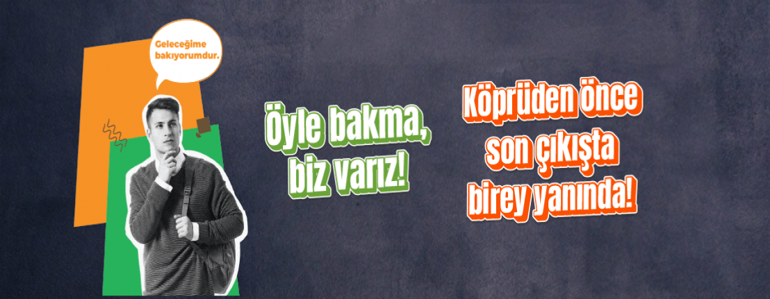 Öyle bakma biz varız